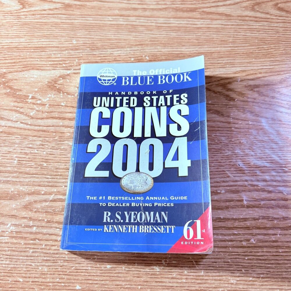 2004 Handbook Of United States Coins 61St Edition "Bluebook" By R. S. Yeoman